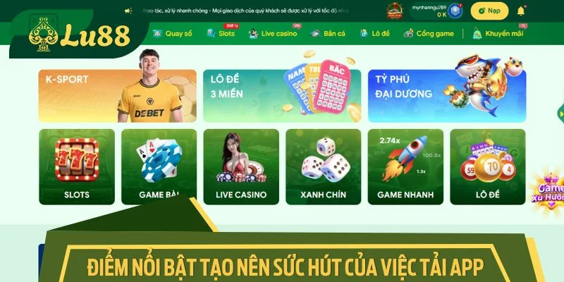 Điểm nổi bật tạo nên sức cuốn hút của việc tải app
