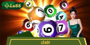 Lô Kép Lu88 Và Tuyệt Chiêu Soi Nhanh Trúng Lớn Mỗi Ngày